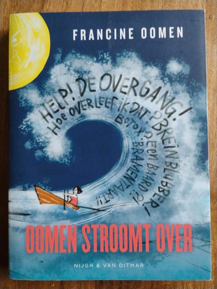 Oomen Stroomt Over - Francine Oomen, Boeken, Romans, Zo goed als nieuw, Nederland, Ophalen of Verzenden
