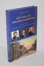 B. Hooghwerff - Het volk uit Abraham gesproten (2009), Ophalen of Verzenden, Gelezen, Christendom | Protestants