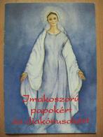 Hongaars boek Imakoszorú papokért és diakónusokért katholiek, Boeken, Ophalen of Verzenden, Zo goed als nieuw, Christendom | Katholiek