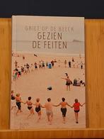 Gezien De Feiten - Griet Op de Beeck, Griet Op de Beeck, Ophalen of Verzenden, Zo goed als nieuw, Nederland