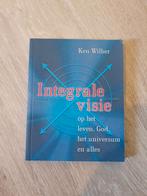 K. Wilber - Integrale visie, Boeken, Achtergrond en Informatie, Ophalen of Verzenden, Zo goed als nieuw, K. Wilber