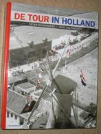 De Tour in Holland; P. Ouwerkerk; dl 1; 2010, Verzenden, Zo goed als nieuw, Lopen en Fietsen