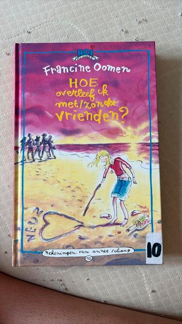 Francine Oomen - Hoe overleef ik met / zonder vrienden beschikbaar voor biedingen