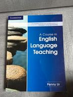 A Course in English Language Teaching - Penny Ur, Ophalen of Verzenden, Alpha, Zo goed als nieuw, HBO