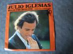Lulio iglesias - begin the beguine, Cd's en Dvd's, Vinyl Singles, Ophalen of Verzenden, Zo goed als nieuw, Pop, Single