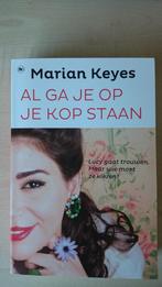 Gloednieuwe roman: Al ga je op je kop staan - Marian Keyes, Ophalen of Verzenden, Nieuw, Marian Keyes, Europa overig