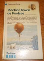 adelaar boven de poolzee, Ophalen of Verzenden, Gelezen, Gaston van camp