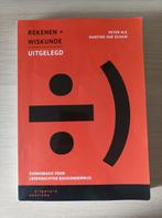 Rekenen + Wiskunde uitgelegd (2e druk), Boeken, Studieboeken en Cursussen, Martine van Schaik; Peter Ale, Zo goed als nieuw, Beta
