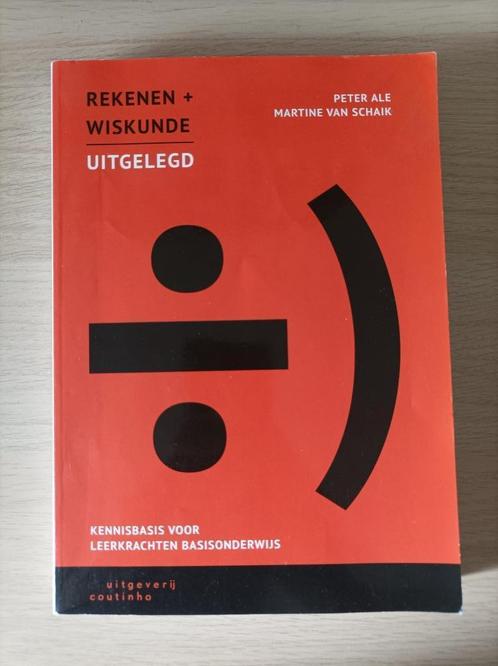 Rekenen + Wiskunde uitgelegd (2e druk), Boeken, Studieboeken en Cursussen, Zo goed als nieuw, HBO, Beta, Ophalen of Verzenden