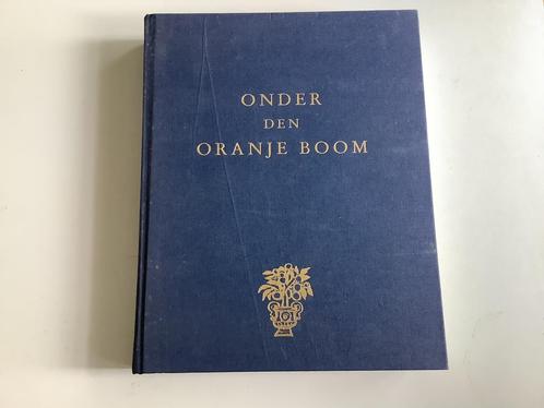 ONDER DEN ORANJE BOOM., Boeken, Geschiedenis | Vaderland, Zo goed als nieuw, 20e eeuw of later, Ophalen of Verzenden