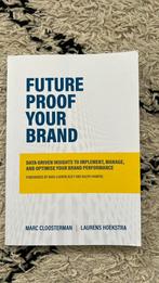 Futureproof your brand, Marc cloosterman en laurens hoekstra, Nieuw, Ophalen of Verzenden, Economie en Marketing