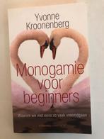 Monogamie voor beginners. Yvonne Kroonenberg. Vreemdgaan., Ophalen, Zo goed als nieuw, Yvonne Kroonenberg