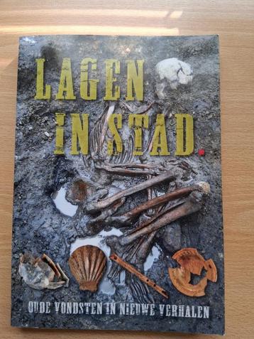 Lagen in stad (Groningen) - oude vondsten in nieuwe verhalen beschikbaar voor biedingen