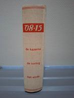 08-15 De Kazerne, De Oorlog, Het Einde - Hans Helmut Kirst, Ophalen of Verzenden, Tweede Wereldoorlog, Gelezen, Algemeen