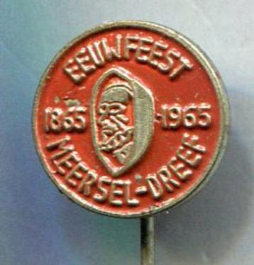 Eeuwfeest Meersel Dreef 1865 - 1965 speldje ( V_248 ) beschikbaar voor biedingen