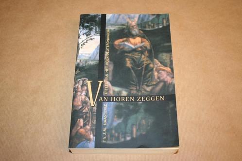 Van horen zeggen - Uitleg van het boek Deuteronomium, Boeken, Godsdienst en Theologie, Gelezen, Ophalen of Verzenden