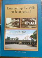 Buurtschap de Valk en haar school 1855-2005, Ophalen of Verzenden, Zo goed als nieuw