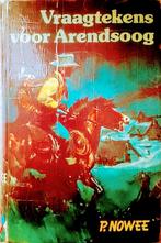 Vraagtekens Voor Arendsoog, Gelezen, Ophalen of Verzenden, P. Nowee., Fictie