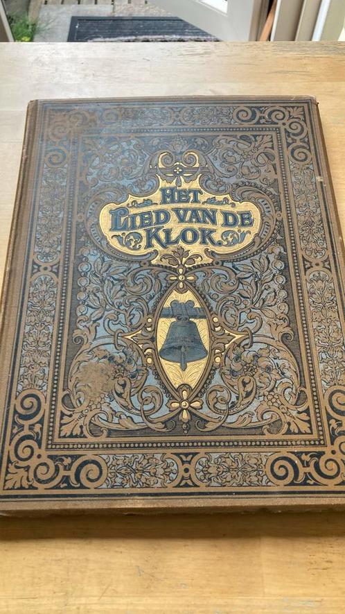 +/-1880. Friedrich von Schiller Het lied van de klok illustr, Antiek en Kunst, Antiek | Boeken en Bijbels, Ophalen of Verzenden