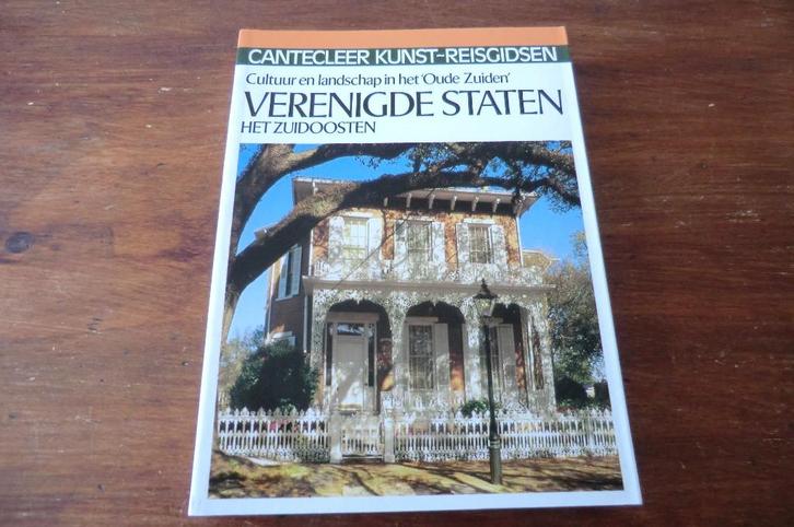 kunst-reisgids- Verenigde Staten het zuidoosten - cantecleer, Boeken, Reisgidsen, Gelezen, Reisgids of -boek, Noord-Amerika, Ophalen of Verzenden