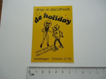 sticker oud Drive in disco HOLIDAY dans strip ochten tiel beschikbaar voor biedingen