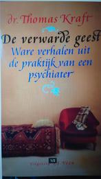 De Verwarde Geest - Dr. Thomas Kraft BOEK 9789020458640, Ophalen of Verzenden, Zo goed als nieuw, Dr. Thomas Kraft, Nederland