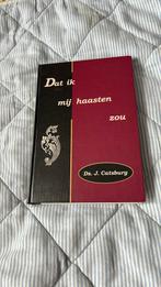 Ds. J. Catsburg - Dat ik mij haasten zou, Ophalen, Zo goed als nieuw