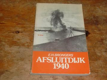 E. H. Brongers : Afsluitdijk 1940 (Ned. Wo2)  beschikbaar voor biedingen