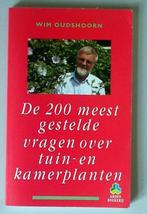 Wim Oudshoorn - De 200 meest gestelde vragen over planten, Ophalen of Verzenden, Zo goed als nieuw, Wim Oudshoorn, Kamerplanten