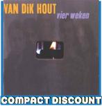 CD Van Dik Hout - Vier Weken (o.a. Laat het Los), Ophalen of Verzenden, Zo goed als nieuw, Pop