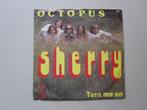 OCTOPUS -  sherry - vinyl 7", Ophalen of Verzenden, Gebruikt, 7 inch, Rock en Metal