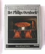 Het Philips Ovenboek – Ria Holleman, Harde kaft, Boeken, Kookboeken, Ophalen of Verzenden, Europa, Zo goed als nieuw, Philips