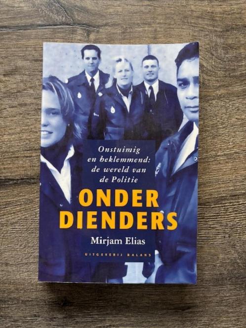 ONDER DIENDERS Mirjam Elias, Boeken, Politiek en Maatschappij, Zo goed als nieuw, Maatschappij en Samenleving, Nederland, Ophalen of Verzenden