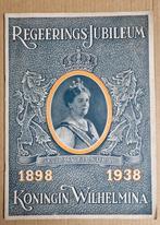 Koningin Wilhelmina Regeeringsjubileum 1898-1938, Antiek en Kunst, Antiek | Boeken en Bijbels, Ophalen of Verzenden