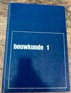 Bouwkunde 1,2,4 (hardcover), Ophalen of Verzenden, Zo goed als nieuw, Bouwkunde