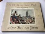 De wereld van Anton Pieck Iedere stad een toren, Boeken, Prentenboeken en Plaatjesalbums, Verzenden, Gelezen, Anton Pieck