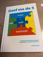 Colette de Bruin - Geef me de 5, Sociale wetenschap, Ophalen of Verzenden, Zo goed als nieuw, Colette de Bruin