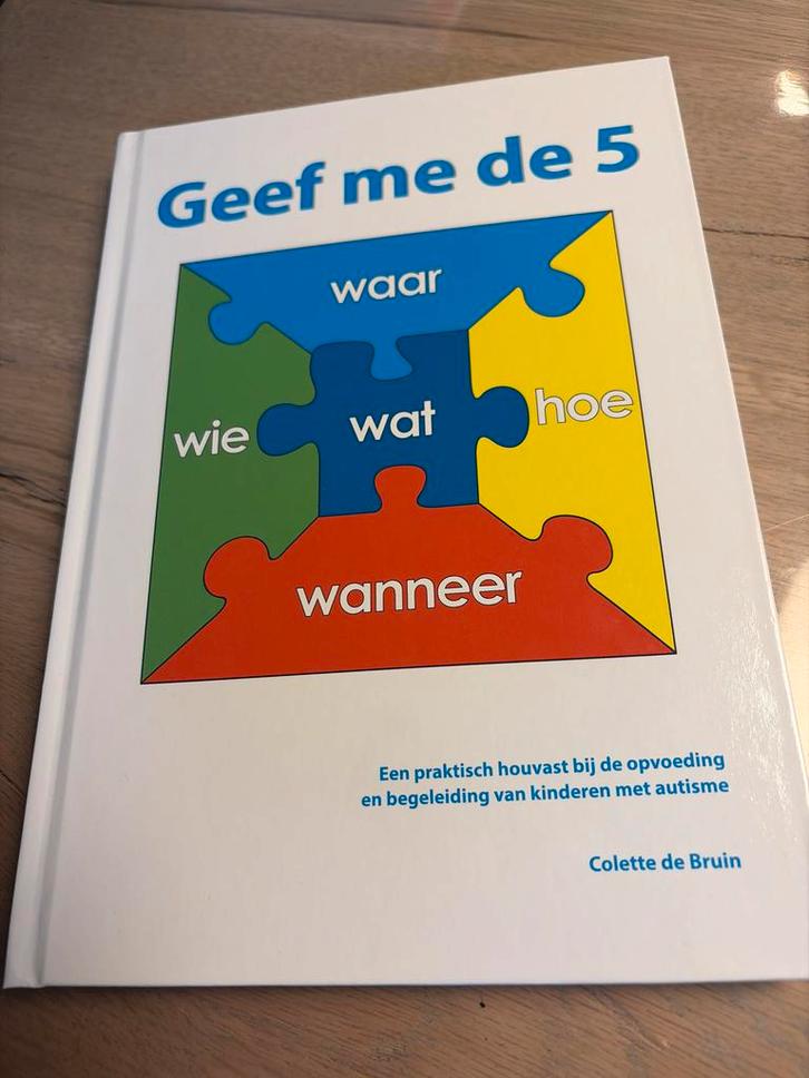 Colette de Bruin - Geef me de 5, Boeken, Wetenschap, Zo goed als nieuw, Sociale wetenschap, Ophalen of Verzenden