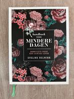 Eveline Helmink - Handboek voor mindere dagen, Ophalen of Verzenden, Zo goed als nieuw, Eveline Helmink