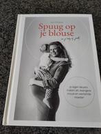 Boek "Spuug op je blouse" (Ina Heijnen), Opvoeding tot 6 jaar, Ina Heijnen, Ophalen of Verzenden, Zo goed als nieuw