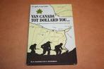 Van Canada tot Dollard tou - Eems en Dollard 1945 !!, Ophalen of Verzenden, Zo goed als nieuw