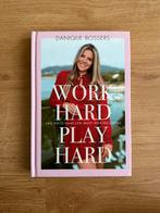 Danique Bossers Work hard play hard, Boeken, Ophalen of Verzenden, Zo goed als nieuw, Danique Bossers