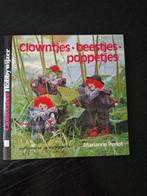 Clowntjes, beestjes, poppetjes - Hobbyboek, Ophalen of Verzenden, Gelezen, Poppen maken, Marianne Perlot