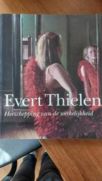 Evert Thielen. Herschepping van de werkelijkheid., Ophalen of Verzenden, Zo goed als nieuw, Zie beschrijving, Schilder- en Tekenkunst