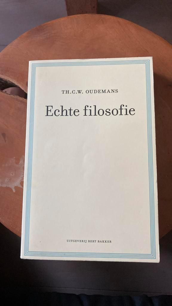 Th. C. W. Oudemans - Echte filosofie, Boeken, Filosofie, Gelezen, Ophalen of Verzenden