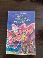 Hoe Overleef Ik Mezelf? - Francine Oomen, Ophalen of Verzenden, Gelezen, Francine Oomen, Fictie