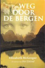 Een weg door de bergen, Boeken, Gelezen, Ophalen of Verzenden, McGregor, Elizabeth, Nederland
