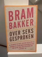 Bram Bakker - Over Seks Gesproken, Ophalen of Verzenden, Nieuw, Klinische psychologie