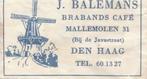 J Balemans Javastraat Den Haag - Brabands café - mallemolen, Ophalen of Verzenden