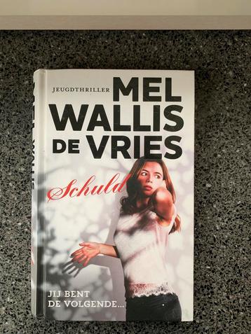 Mel Wallis de Vries - Schuld beschikbaar voor biedingen